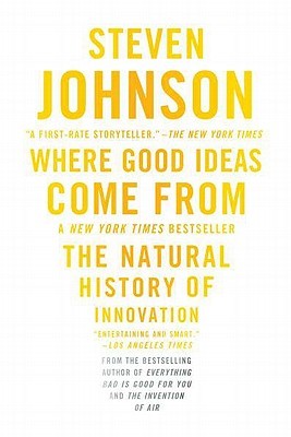 Where Good Ideas Come From by Johnson, Steven