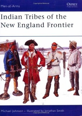 Indian Tribes of the New England Frontier Paperback Michael G. Jo