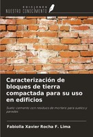 CaracterizacióN De Bloques De Tierra Compactada Para Su Uso En Edificios Lima