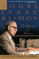 Yours, Isaac Asimov: A Life in Letters- paperback, 9780385476249, Stanley Asimov