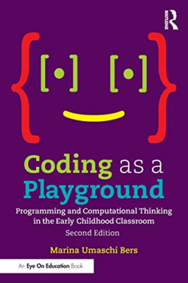 Codieren als Spielplatz: Programmieren und Computational T - Taschenbuch / Softback N