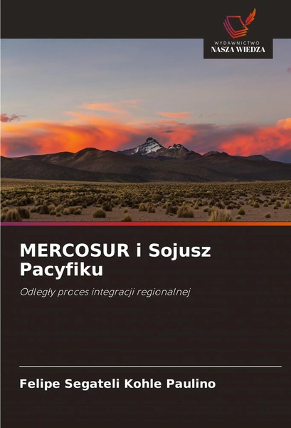 Felipe Segateli Kohle Paulino | Mercosur I Sojusz Pacyfiku | Taschenbuch (2025)-image