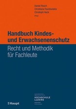 Handbuch Kindes- und Erwachsenenschutz: Recht...
