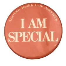 American Health Care Association Pin Vintage Button I Am Special