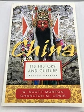 China: Its History and Culture; 4th Editi- paperback, 0071412794, W Scott Morton