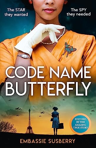 Code Name Butterfly: a gripping new historical fiction novel ins