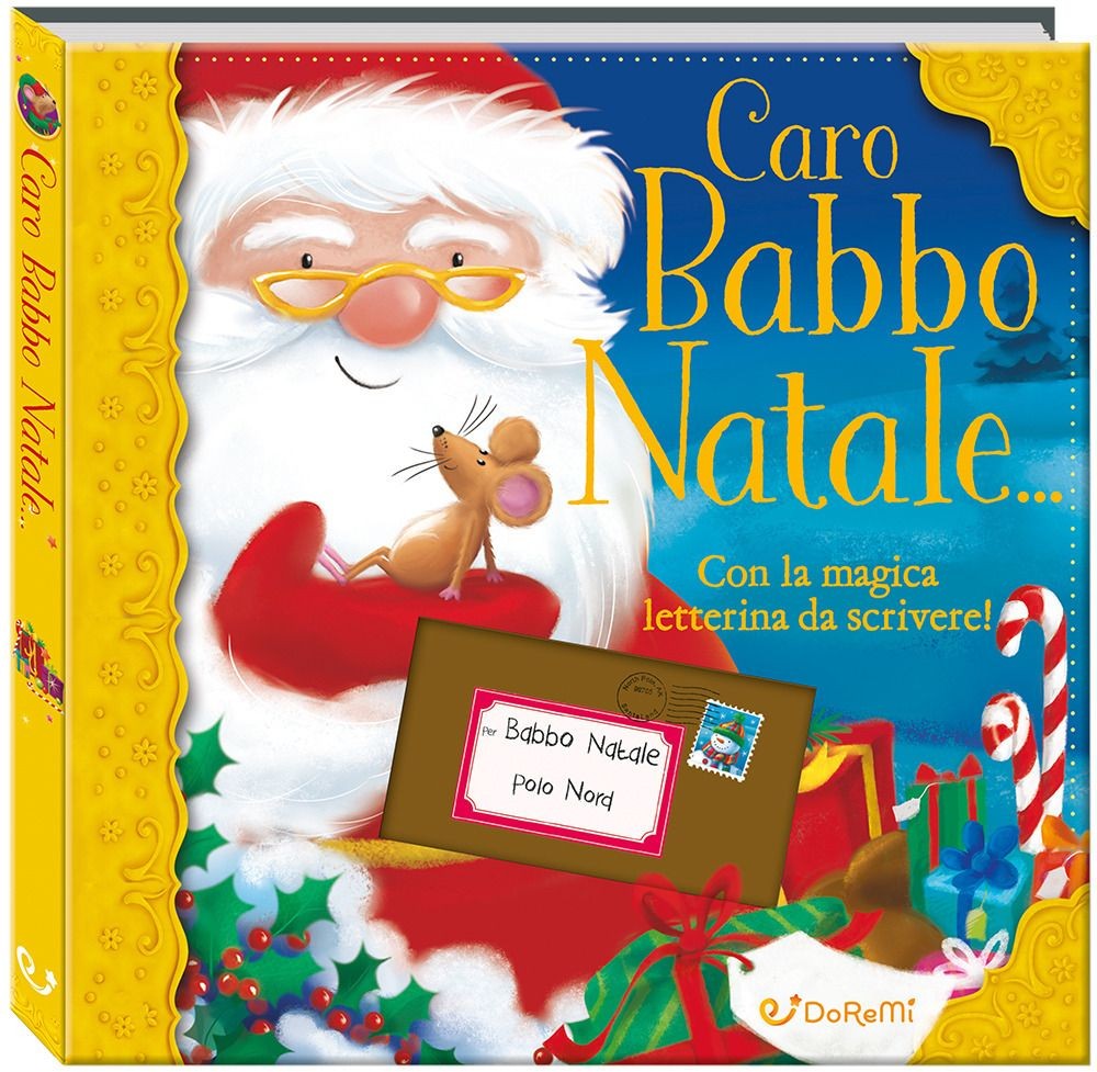 Libri Caro Babbo Natale.... Ediz. A Colori - Immagine 2