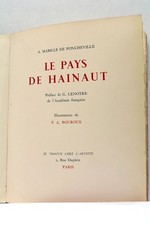 DE PONCHEVILLE LE PAYS DE HAINAUT ILLUSTRATIONS BOUROUX NUMEROTÉ PARIS 1935