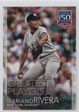 2019 Topps 150 Years of Professional Baseball Mariano Rivera #150-63 HOF 0t2