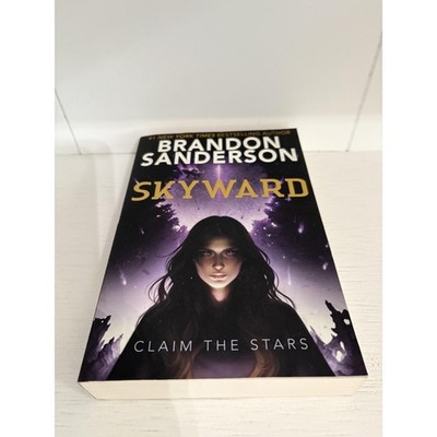 Skyward Claim The Stars Brandon Sanderson NY Times Best Science Fiction Novel