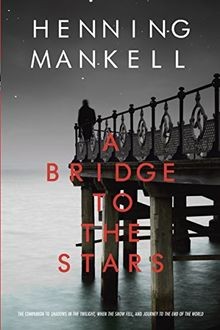 A Bridge to the Stars von Mankell, Henning | Buch | Zustand gut