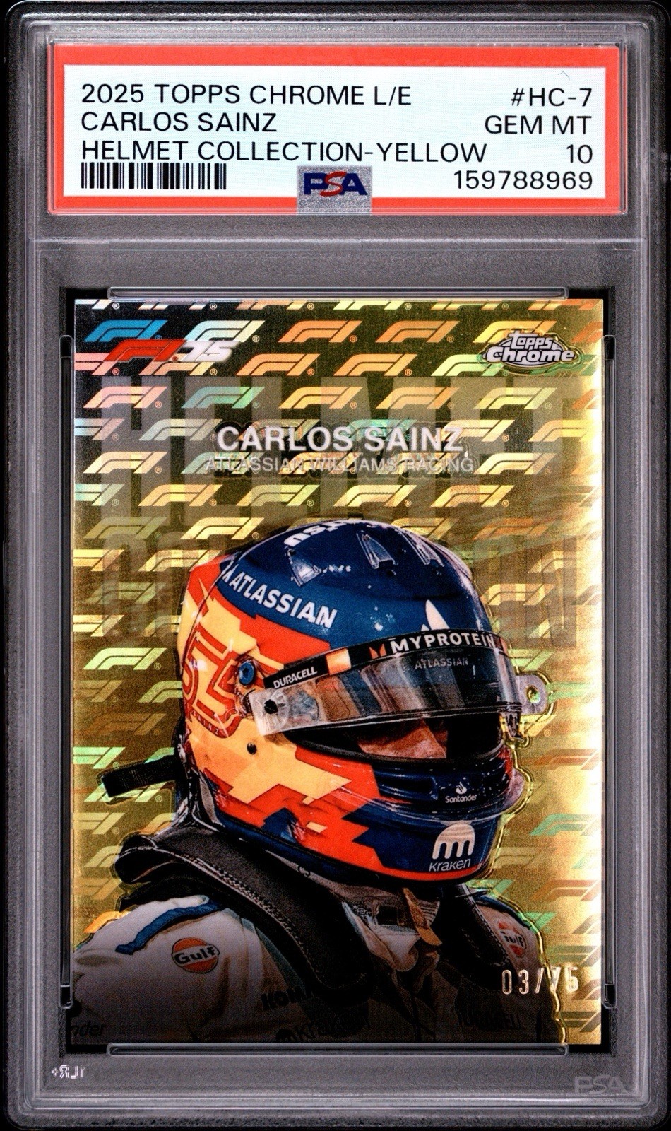 2025 TOPPS CHROME F1 CARLOS SAINZ HELMET COLLECTION YELLOW LOGOFRACTOR /75 PSA10
