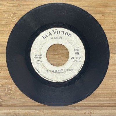 The Browns - I'd Just Be Fool Enough / Springtime 7'' Record RCA Victor 45 RPM