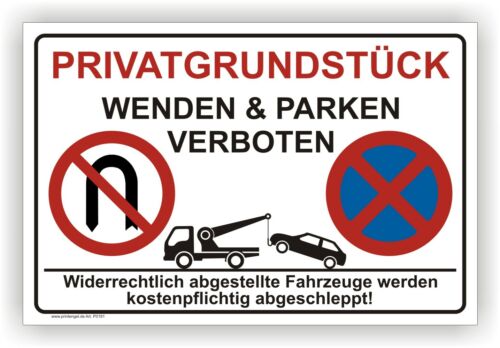 Privatgrundstück,Wenden,Parken,Verbot,Parkplatz,Schild,Parkverbotsschild, P0181 - Bild 1 von 3