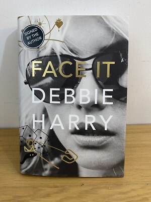 Debbie Harry signed Face It 1. Auflage H/B Buch original handsigniert Blondie