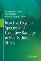 Reactive Oxygen Species And Oxidative Damage In Plants Under Stress Dharmendra K