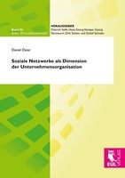 Soziale Netzwerke Als Dimension Der Unternehmensorganisation Daniel Oster