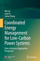 Wei Lin (U. A.) | Coordinated Energy Management For Low-Carbon Power Systems