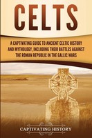 Celts | Captivating History | Taschenbuch | Kartoniert / Broschiert | Englisch