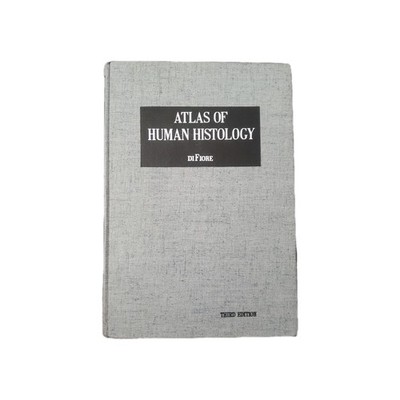 Atlas of Human Histology Third Edition by Mariano Di Fiore (1973, Hardcover)