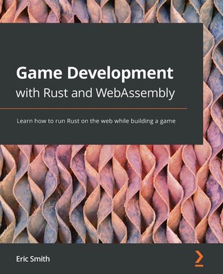 Eric Smith | Game Development with Rust and WebAssembly | Taschenbuch | Englisch