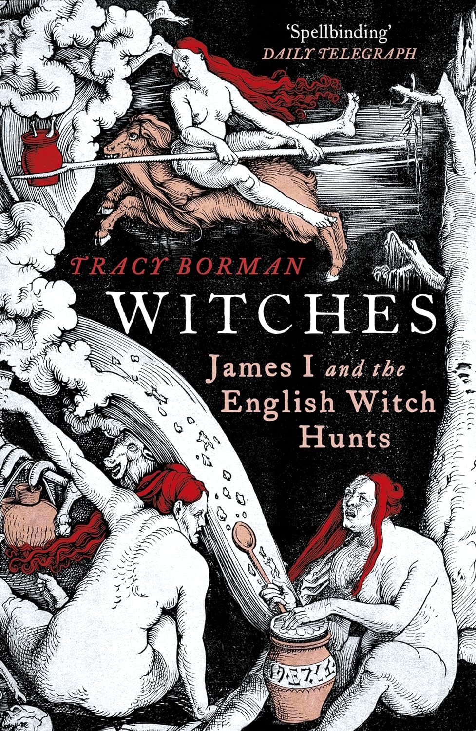 Witches James I and the English Witch Hunts by Tracy Borman (Paperback Book) - Image 6