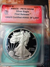 2010-W American Silver Eagle ANACS certified PR-70 DCAM 1 oz. .999 First Release
