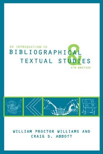 An Introduction to Bibliographical and Textual Studies Abbott Williams Paperback