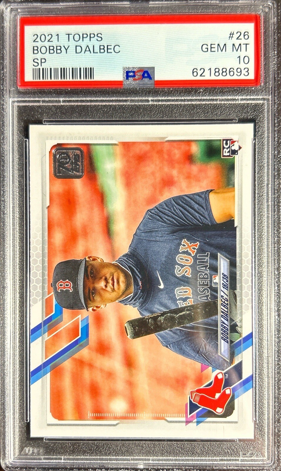 Bobby Dalbec ~ 2021 Topps ~ Variation Short Print SP Rookie #26 ~ PSA 10