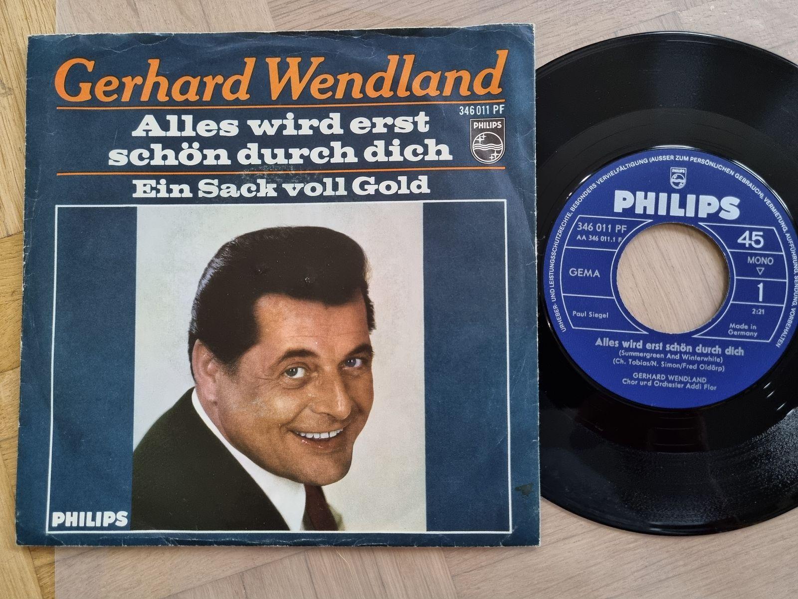 7"" Single Gerhard Wendland - Alles wird erst schön durch dich Vinyl Germany