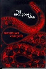 Mongoose Man by Nicholas Van Pelt