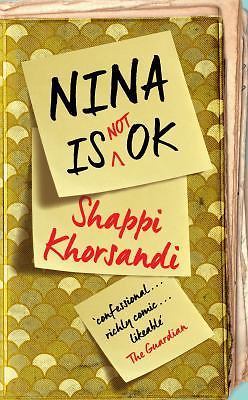 Nina Is Not OK by Shappi Khorsandi (2016, Hardcover)