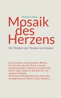 Mosaik Des Herzens | Die Weisheit Des Thomas Von Kempen | Thomas Lardon | Buch