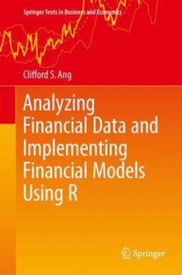 Analyzing Financial Data and Implementing Financial Models Using R (Springer Tex