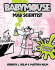Mad Scientist by Matthew Holm, Jennifer L Holm (Paperback / softback)