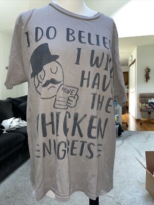 I Do Believe I Will Have The Chicken Nuggets Mene T Shirt Size Large