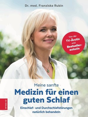 Franziska Rubin Meine sanfte Medizin für einen guten Schlaf