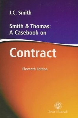 Smith and Thomas: A Casebook on Contract, J.A.C. Thomas, Used; Good Book