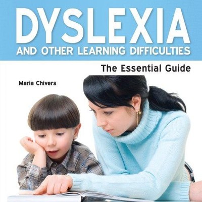 Dyslexia - The Essential Guide (Parents Guide)