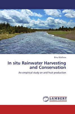 Binu Mathew | In situ Rainwater Harvesting and Conservation | Taschenbuch (2013)