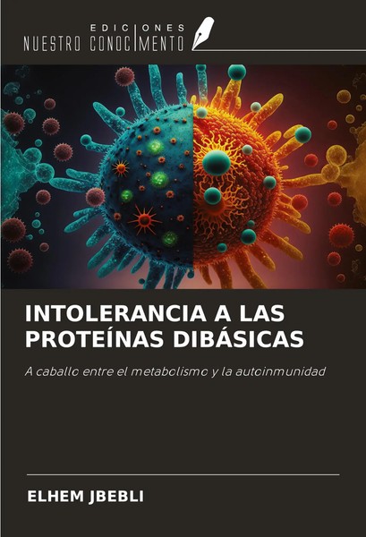 Elhem Jbebli | Intolerancia A LAS ProteÍNas DibÁSicas | Taschenbuch | Spanisch-image