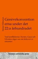 Helmi Hiltunen | GenèVekonventionerna Under Det 22:A åRhundradet | Taschenbuch