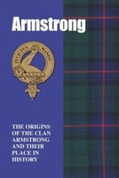 The Armstrongs | The Origins Of The Clan Armstrong And Their Place In History