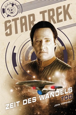 Star Trek - Zeit des Wandels 2: Tod | John Vornholt | Taschenbuch | 288 S.