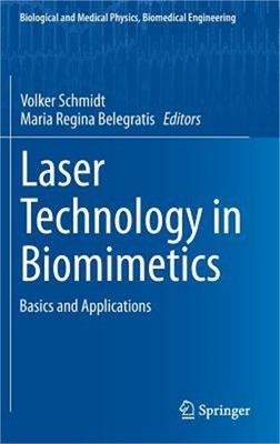 Laser Technology in Biomimetics: Basics and Applications (Hardback or Cased Book