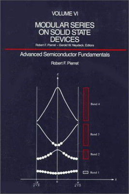 Advanced Semiconductor Fundamentals Gerold W., Pierret, Robert F.
