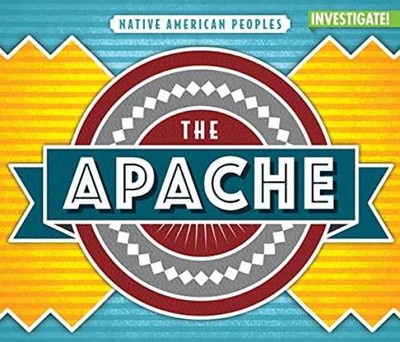 The Apache (Native American - Library Binding, by O'Mara John - Very Good