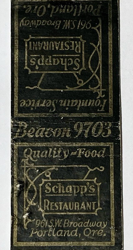 PORTLAND, OR 1930'S- SCHAPP'S RESTAURANT, S.W. BROADWAY, OREGON MATCHBOOK COVER