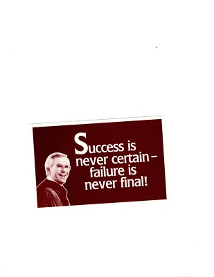 PC Post Card Success is never certain failure is never final Dr Robert Schuller