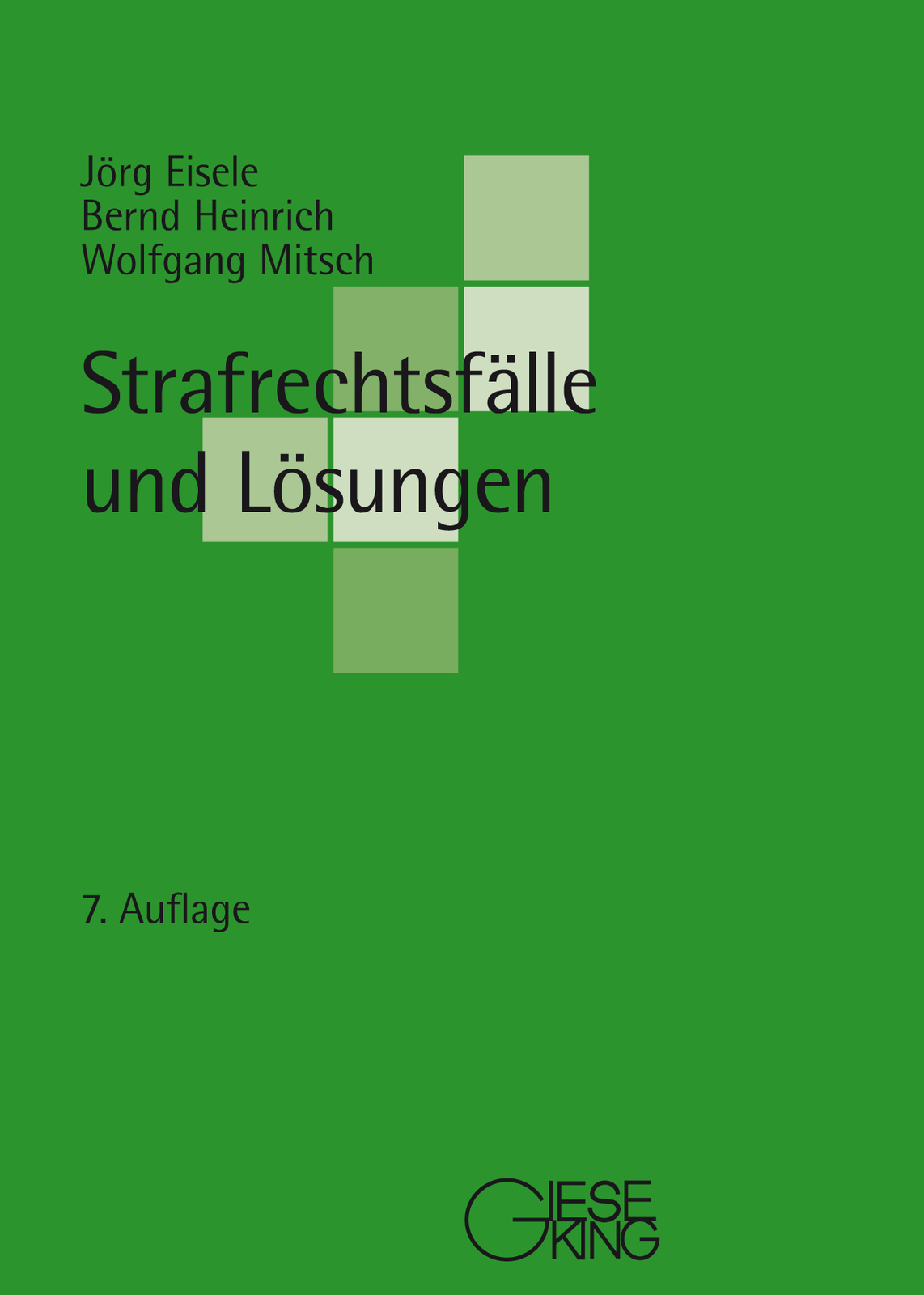 Thumbnail - Jörg Eisele; Bernd Heinrich; Wolfgang Mitsch / Strafrechtsfälle Und